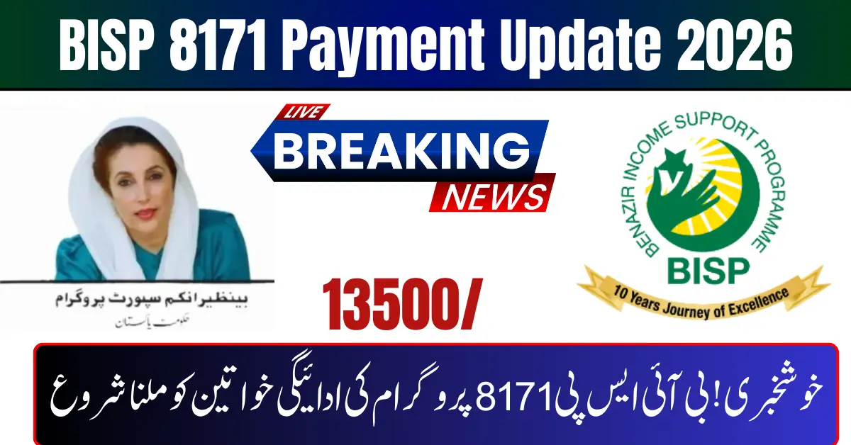 BISP 8171 Payment Update 2026