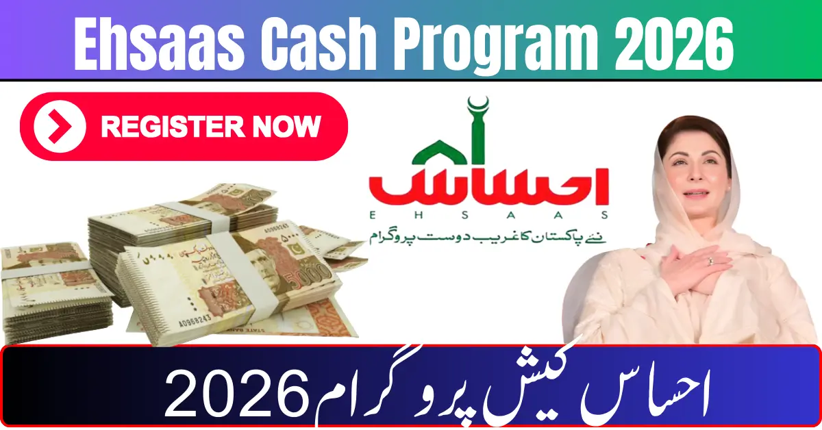 Ehsaas Cash Program 2026